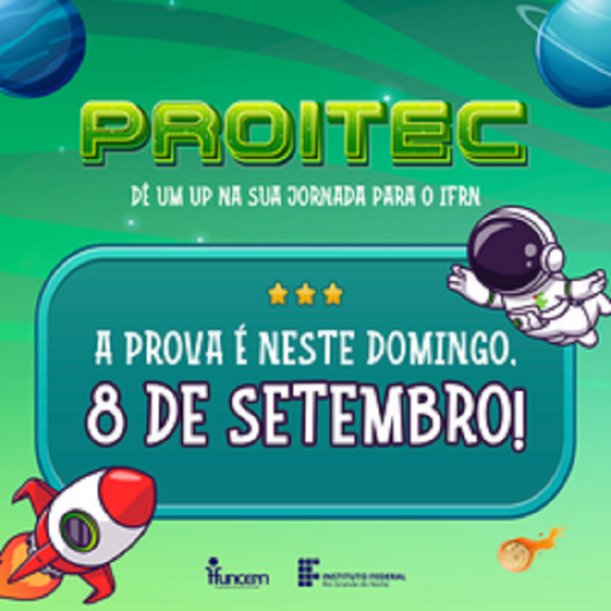 ProITEC 2024: avaliação presencial será realizada neste domingo, dia 8